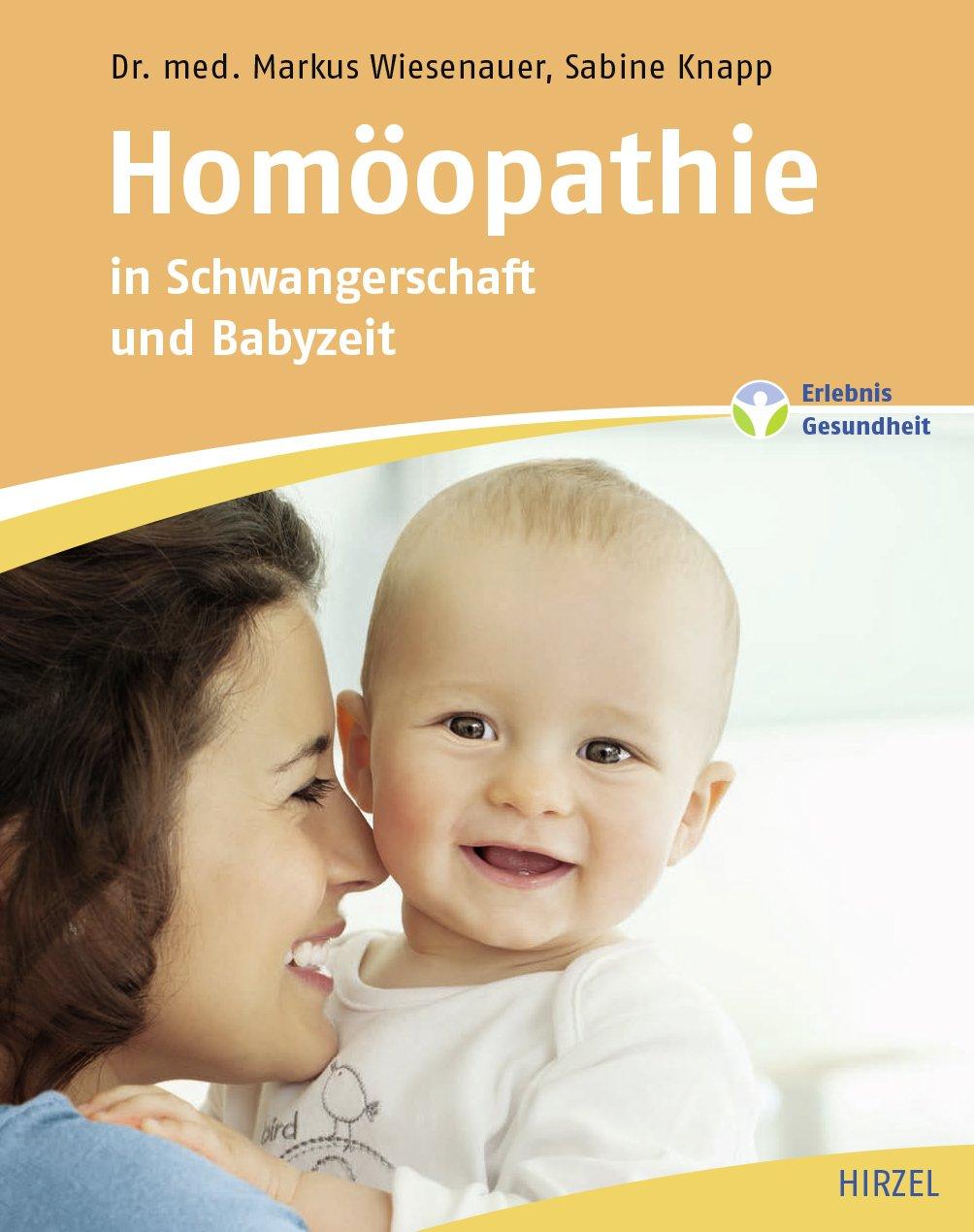 Vorderes Coverbild Homöopathie in Schwangerschaft und Babyzeit