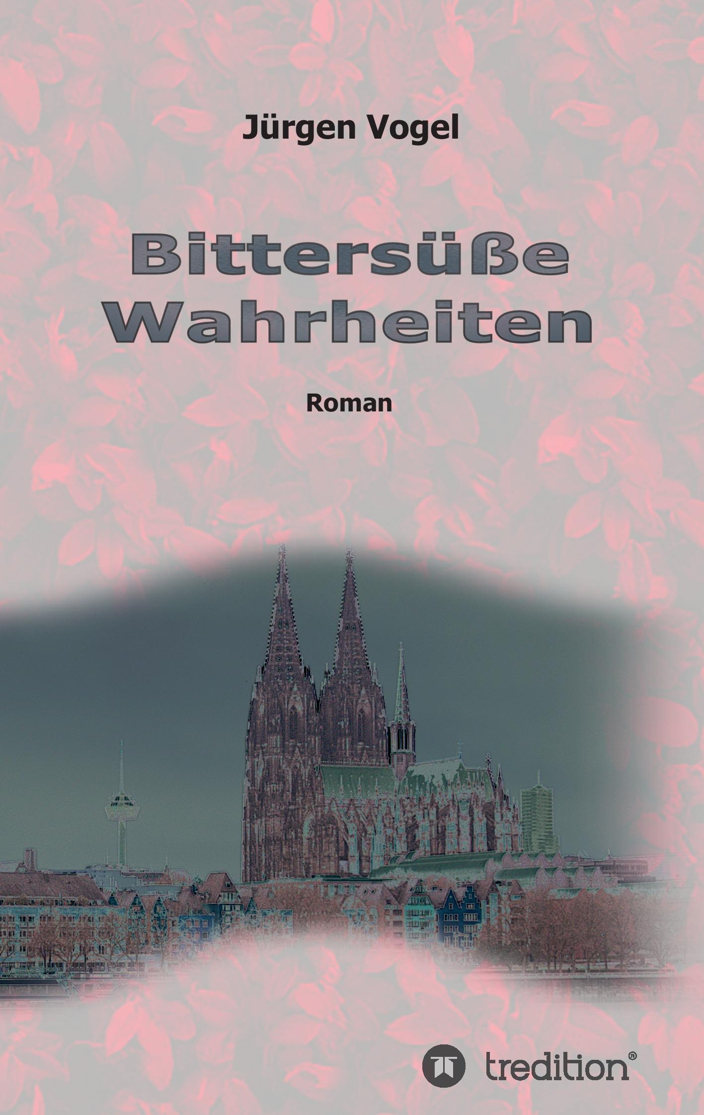 Vorderes Coverbild Bittersüße Wahrheiten