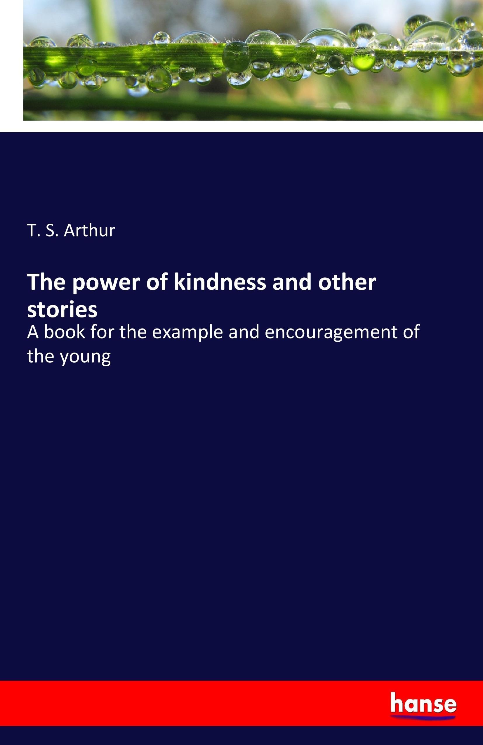 Vorderes Coverbild The power of kindness and other stories