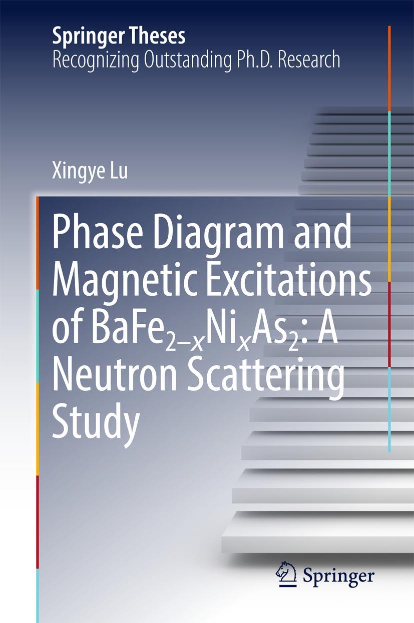 Vorderes Coverbild Phase Diagram and Magnetic Excitations of Bafe2-Xnixas2: A Neutron Scattering Study