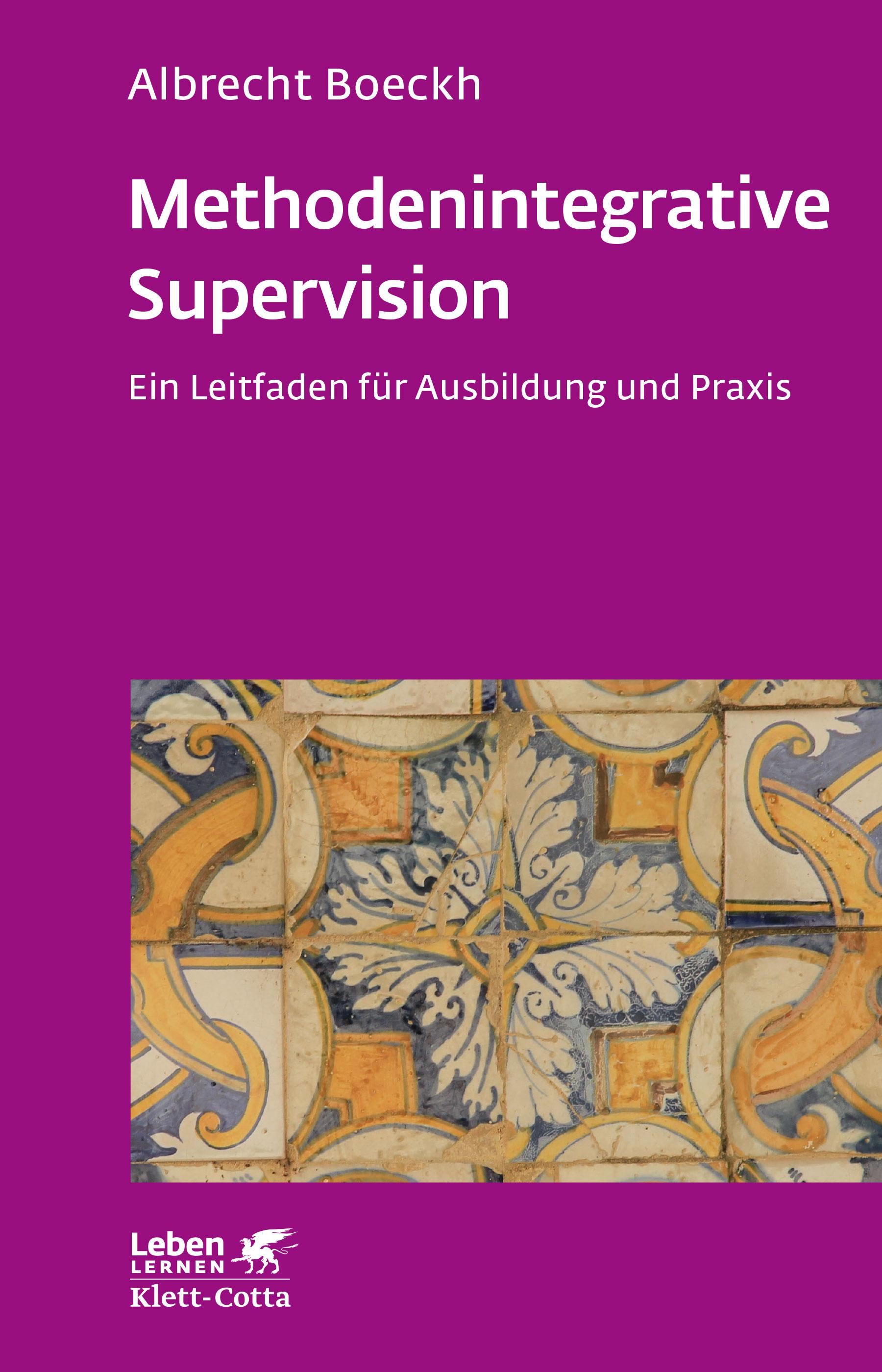 Vorderes Coverbild Methodenintegrative Supervision (Leben lernen, Bd. 210)