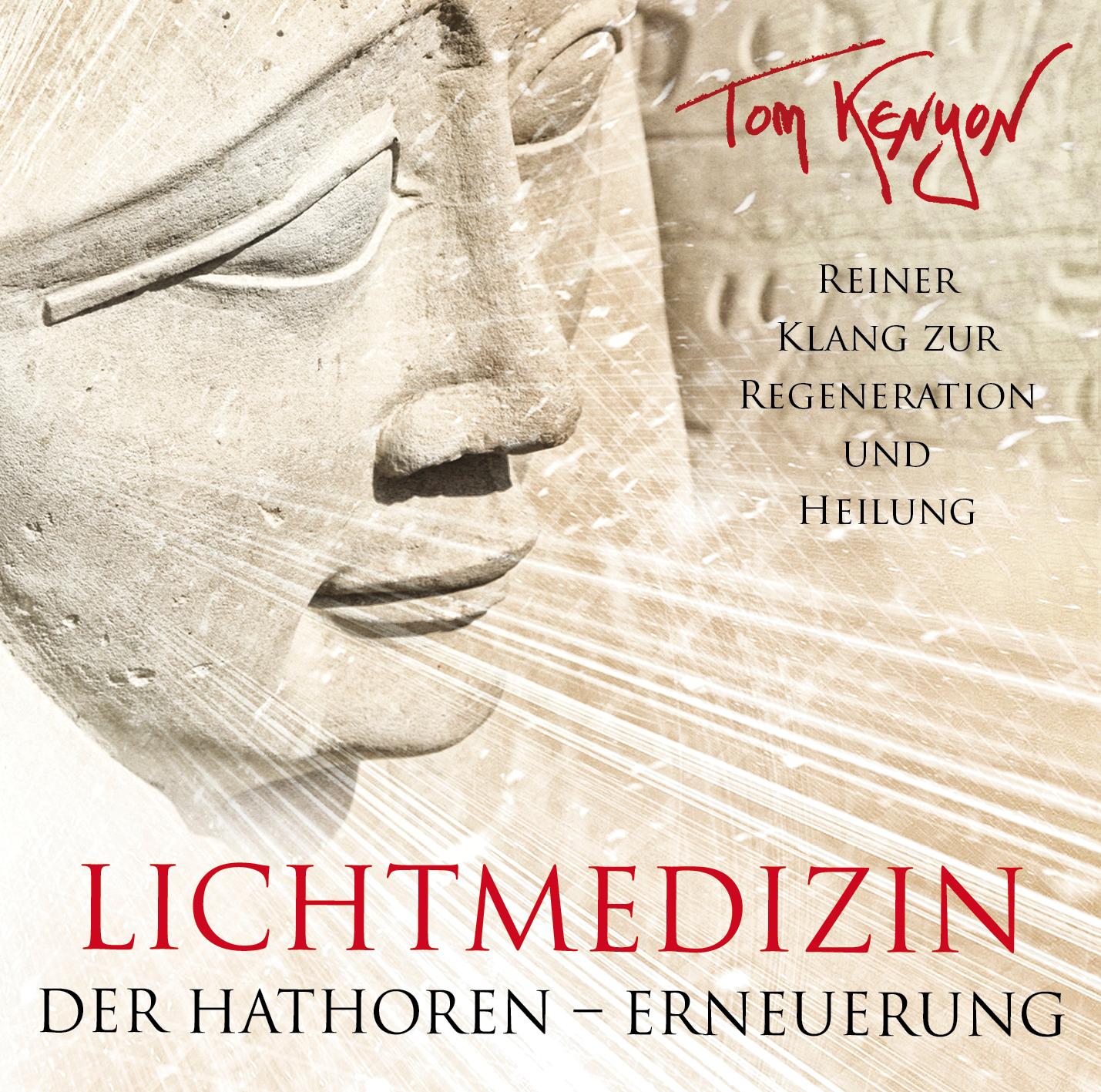 Vorderes Coverbild LICHTMEDIZIN DER HATHOREN - ERNEUERUNG