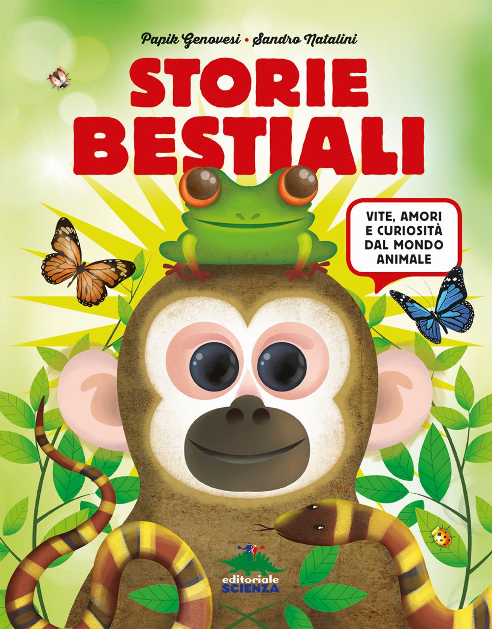 Vorderes Coverbild Storie bestiali. Vite, amori e curiosità dal mondo animale