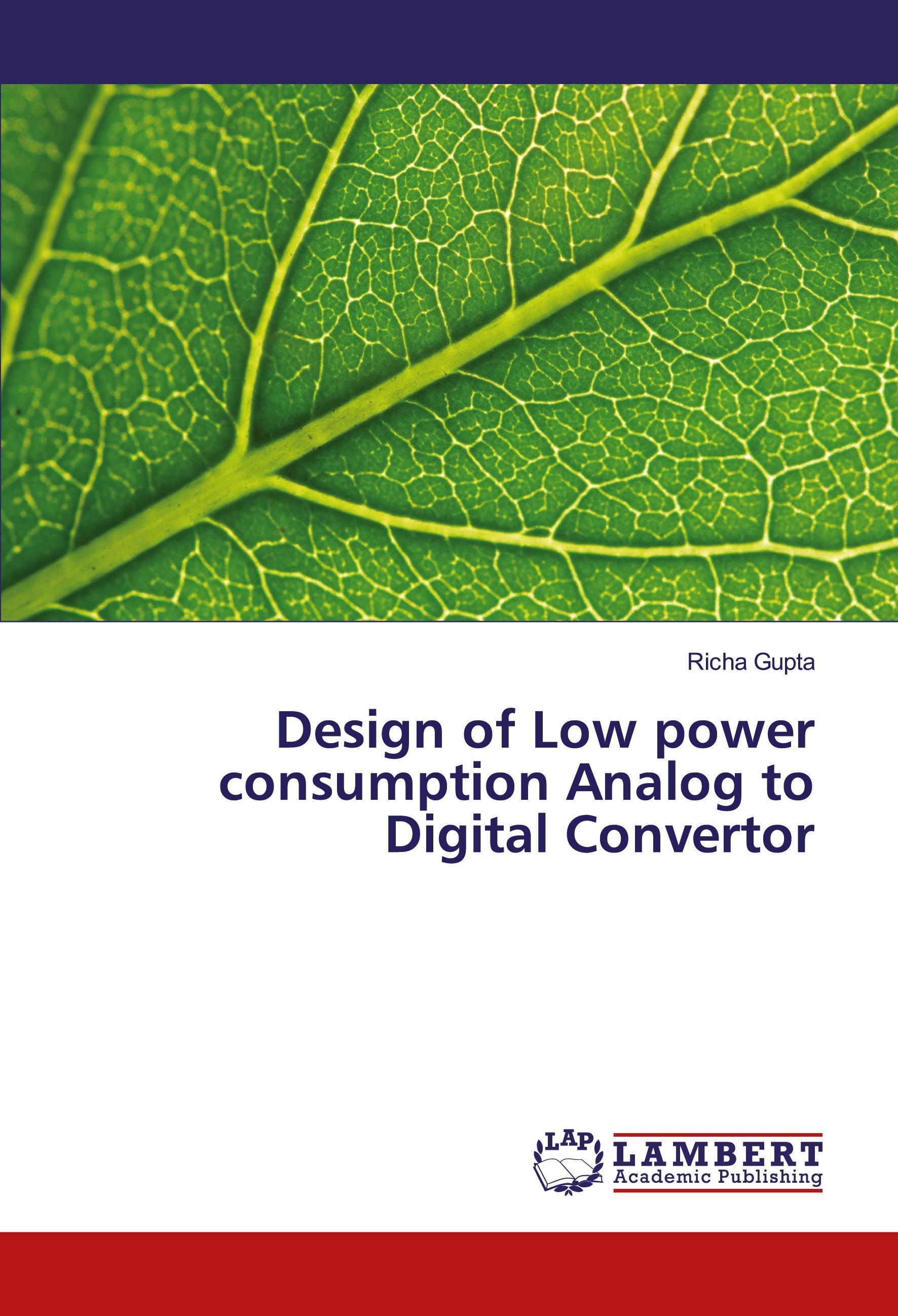 Vorderes Coverbild Design of Low power consumption Analog to Digital Convertor
