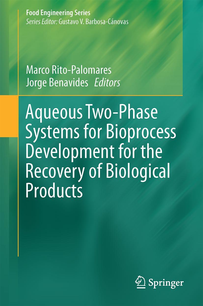 Vorderes Coverbild Aqueous Two-Phase Systems for Bioprocess Development for the Recovery of Biological Products