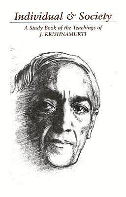 Vorderes Coverbild Individual & Society: A Study Book of the Teachings of J. Krishnamurti