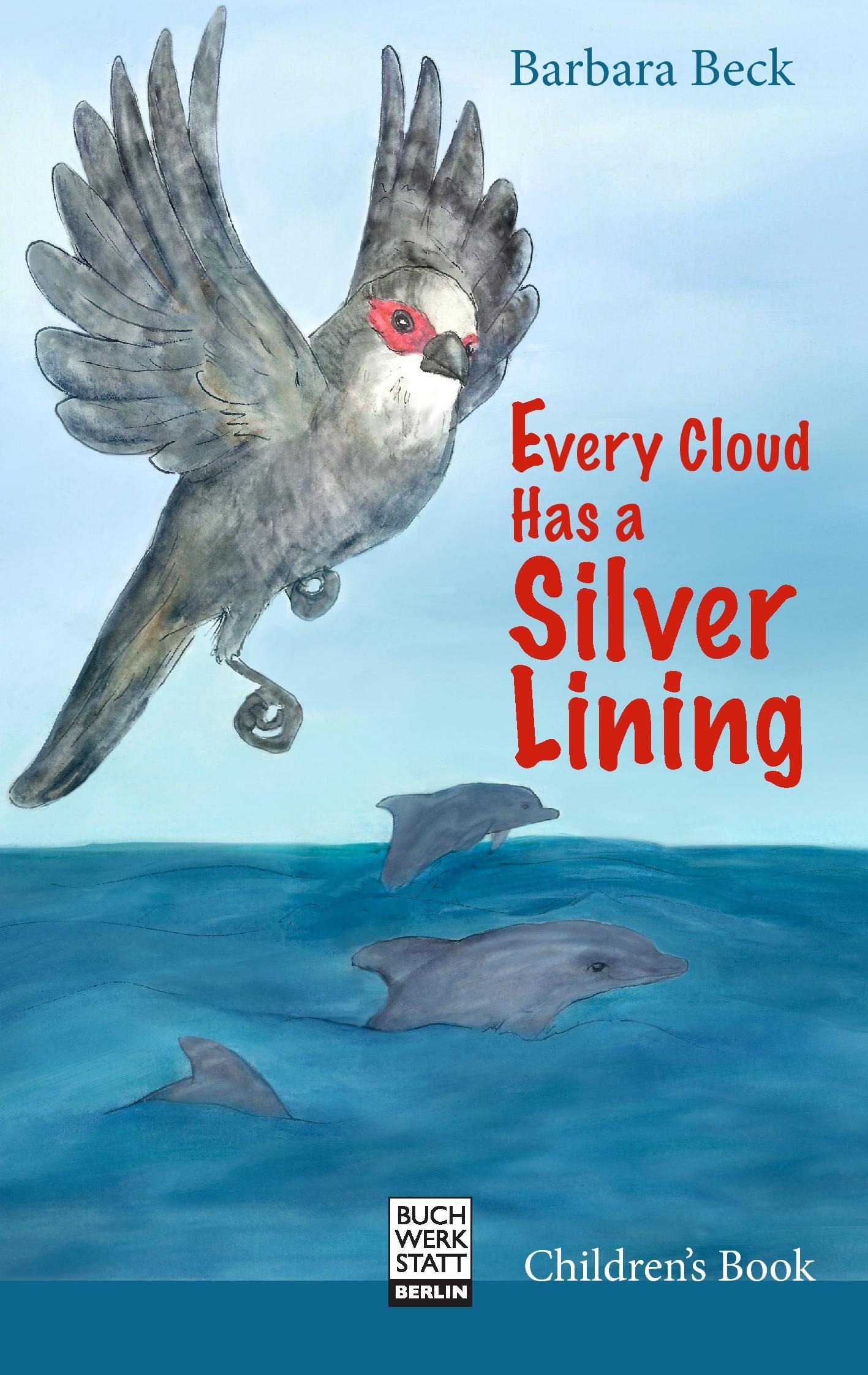 Vorderes Coverbild Every Cloud Has a Silver Lining