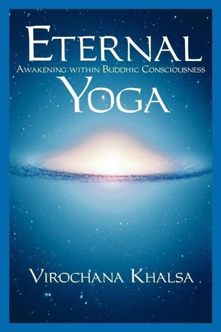 Vorderes Coverbild Eternal Yoga: Awakening within Buddhic Consciousness