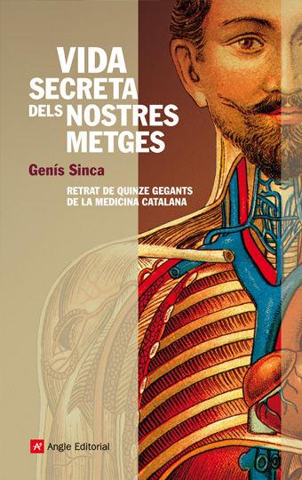 Vorderes Coverbild Vida secreta dels nostres metges : retrat de quinze gegants de la medicina catalana