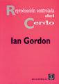 Vorderes Coverbild Reproducción controlada del cerdo
