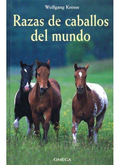 Vorderes Coverbild Razas de caballos del mundo