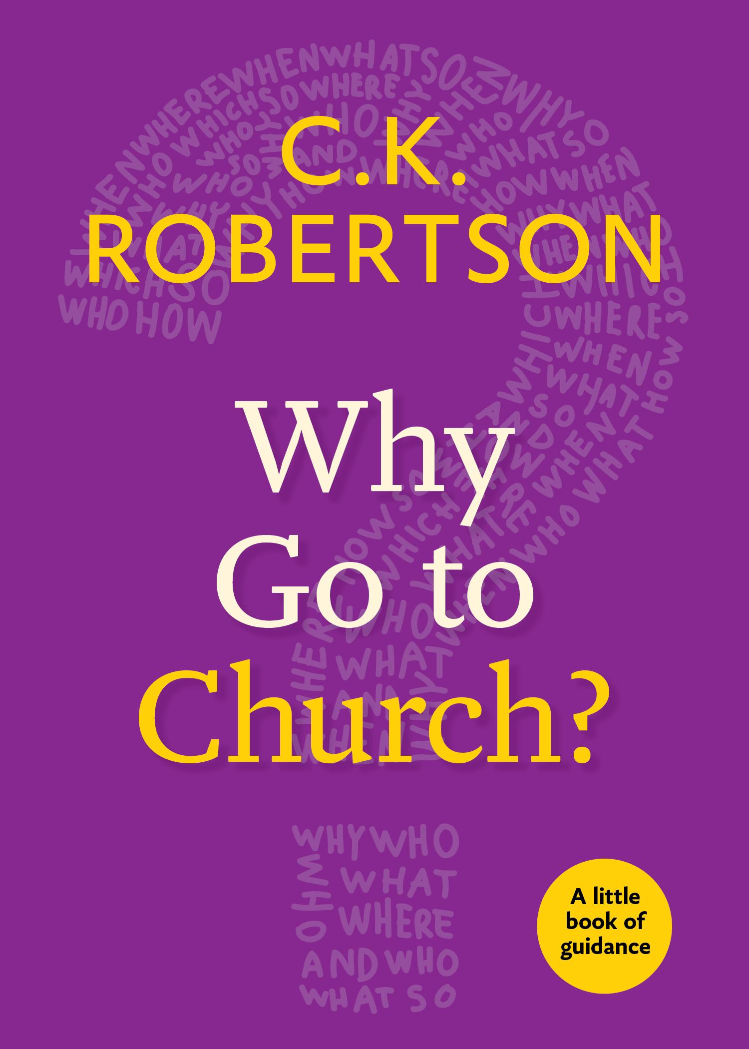 Vorderes Coverbild Why Go to Church?