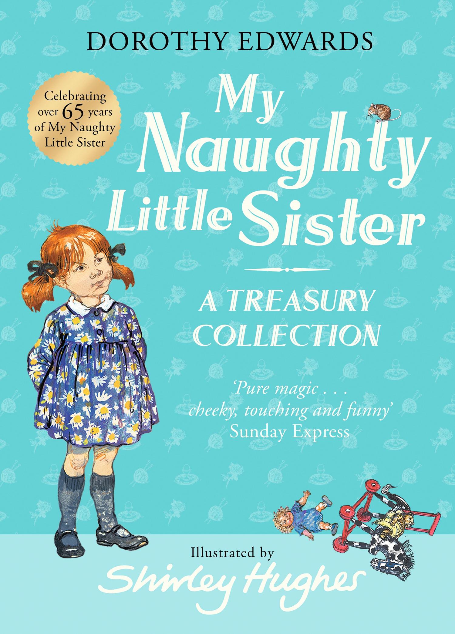 Vorderes Coverbild My Naughty Little Sister: A Treasury Collection