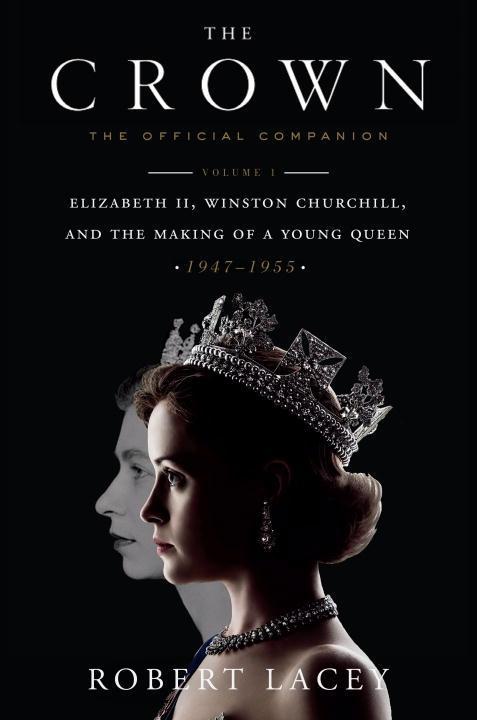 Vorderes Coverbild The Crown: The Official Companion, Volume 1