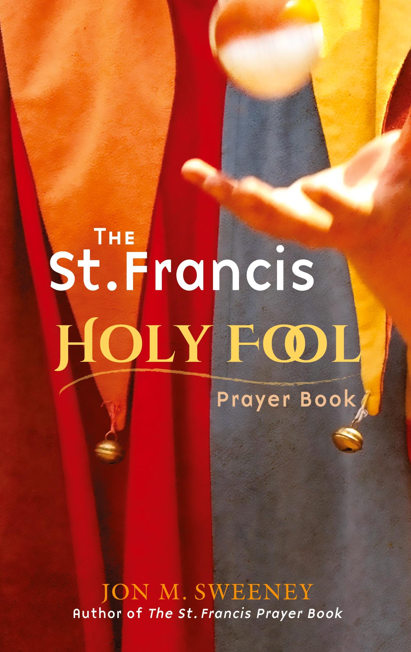 Vorderes Coverbild St. Francis Holy Fool Prayer Book