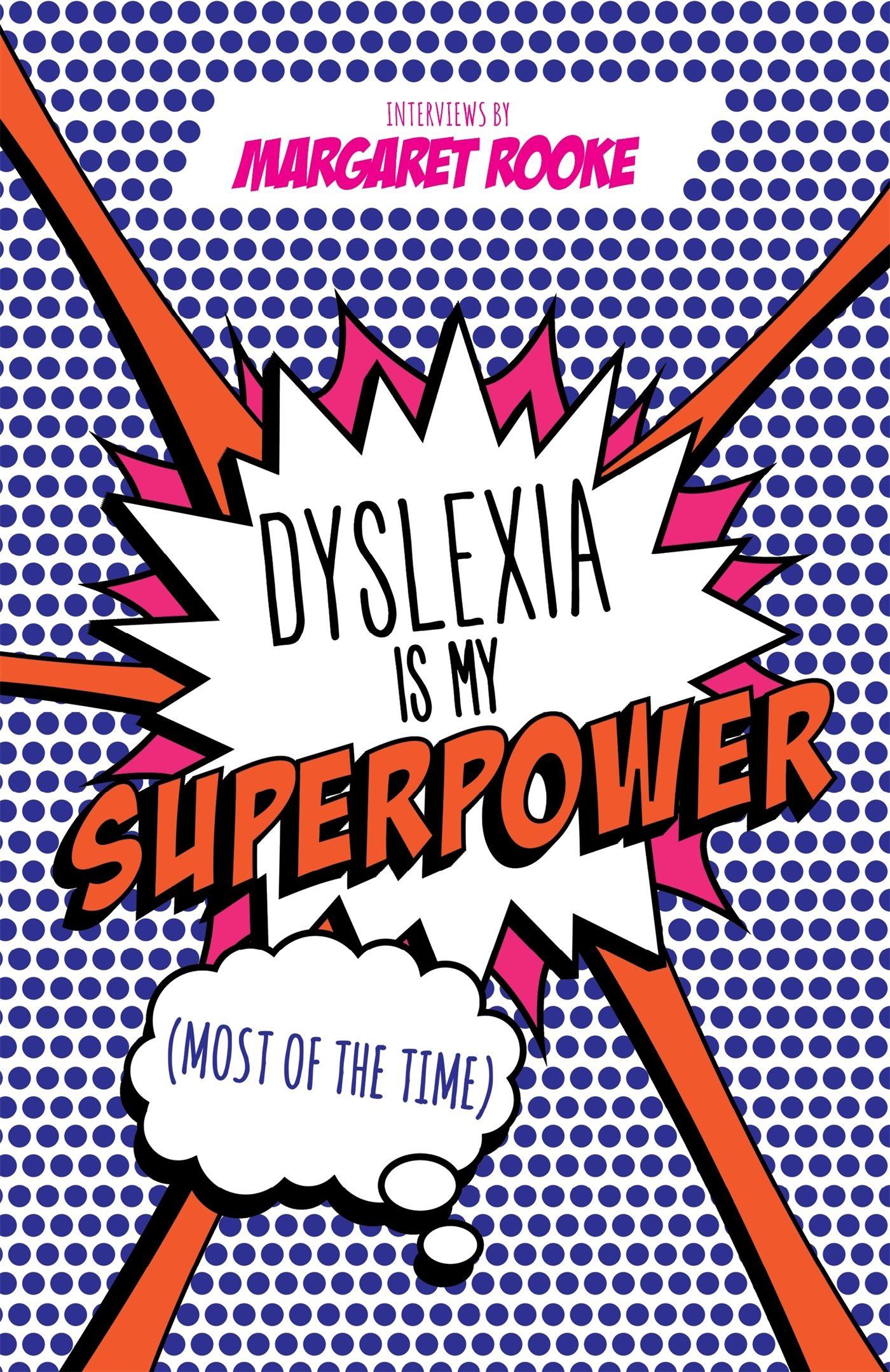 Vorderes Coverbild Dyslexia Is My Superpower (Most of the Time)