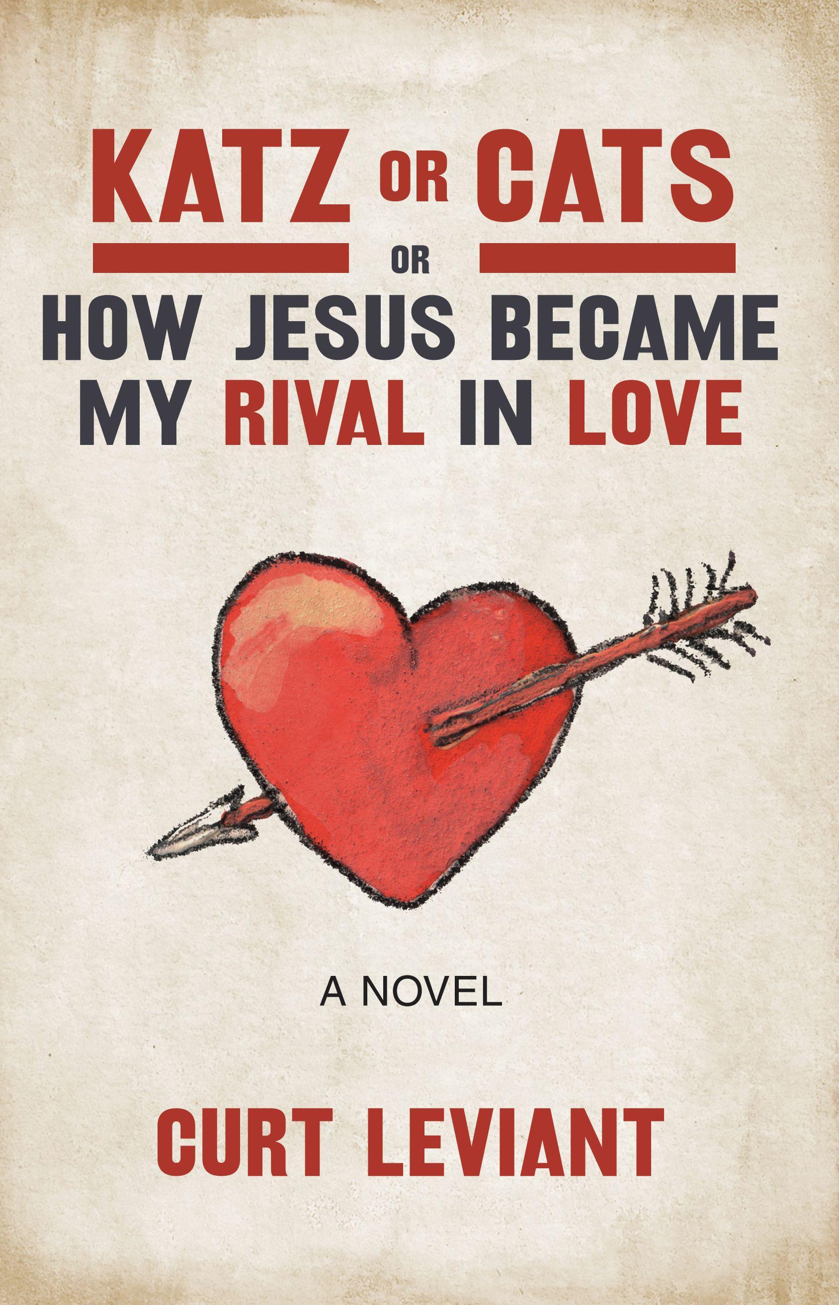Vorderes Coverbild Katz or Cats: Or, How Jesus Became My Rival in Love