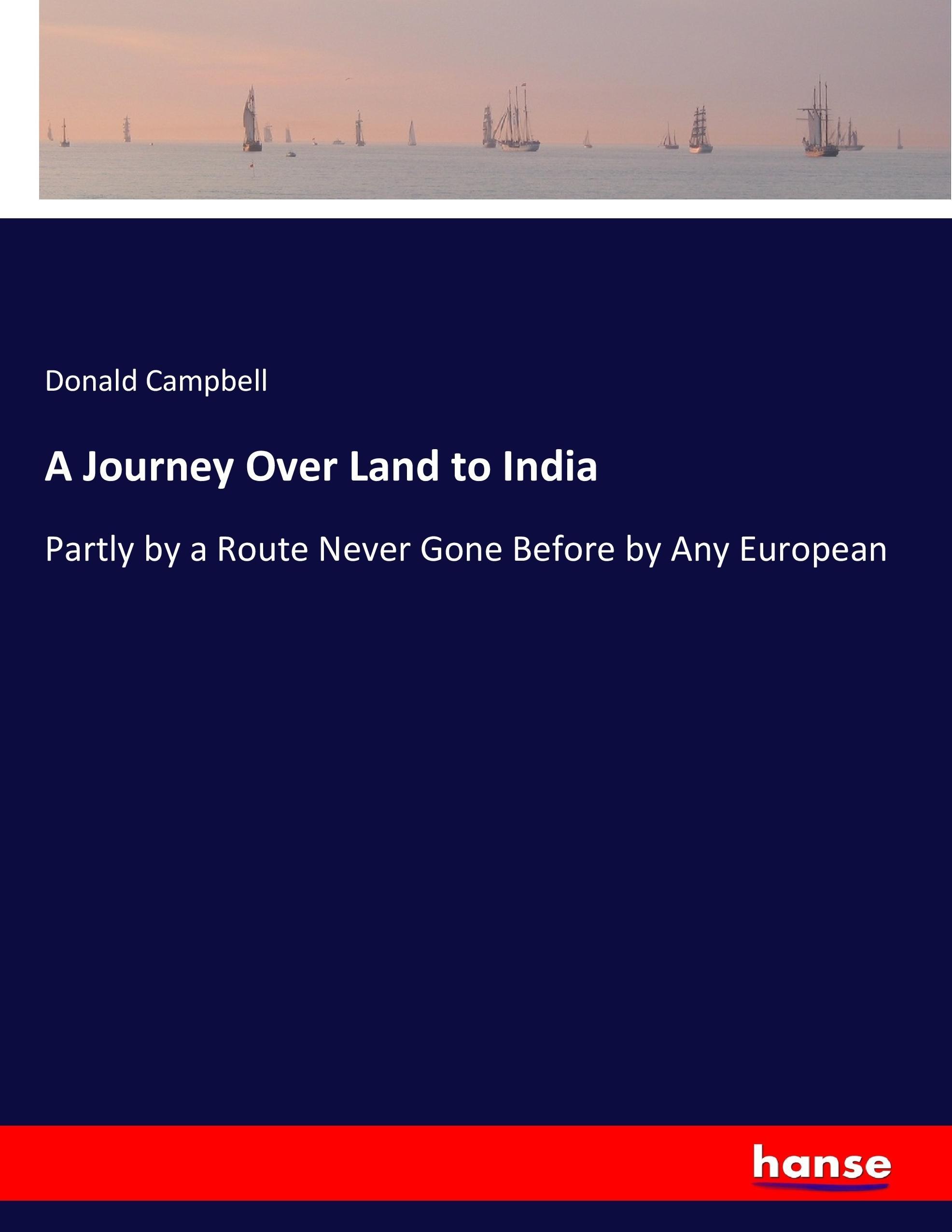 Vorderes Coverbild A Journey Over Land to India