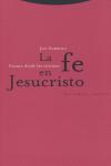 Vorderes Coverbild La fe en Jesucristo : ensayo desde las víctimas