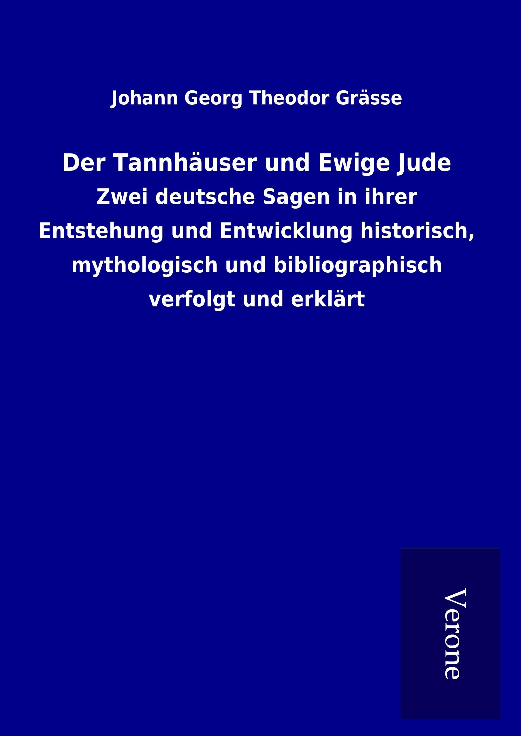 Vorderes Coverbild Der Tannhäuser und Ewige Jude