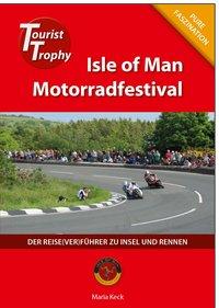 Vorderes Coverbild Isle of Man - Tourist Trophy Motorradfestival