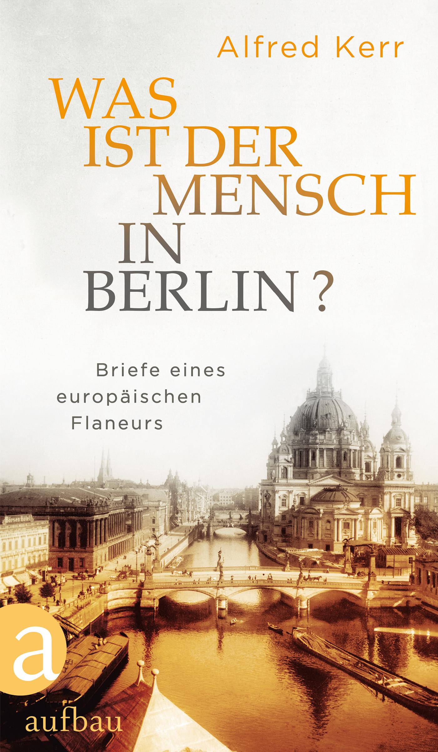 Vorderes Coverbild Was ist der Mensch in Berlin?