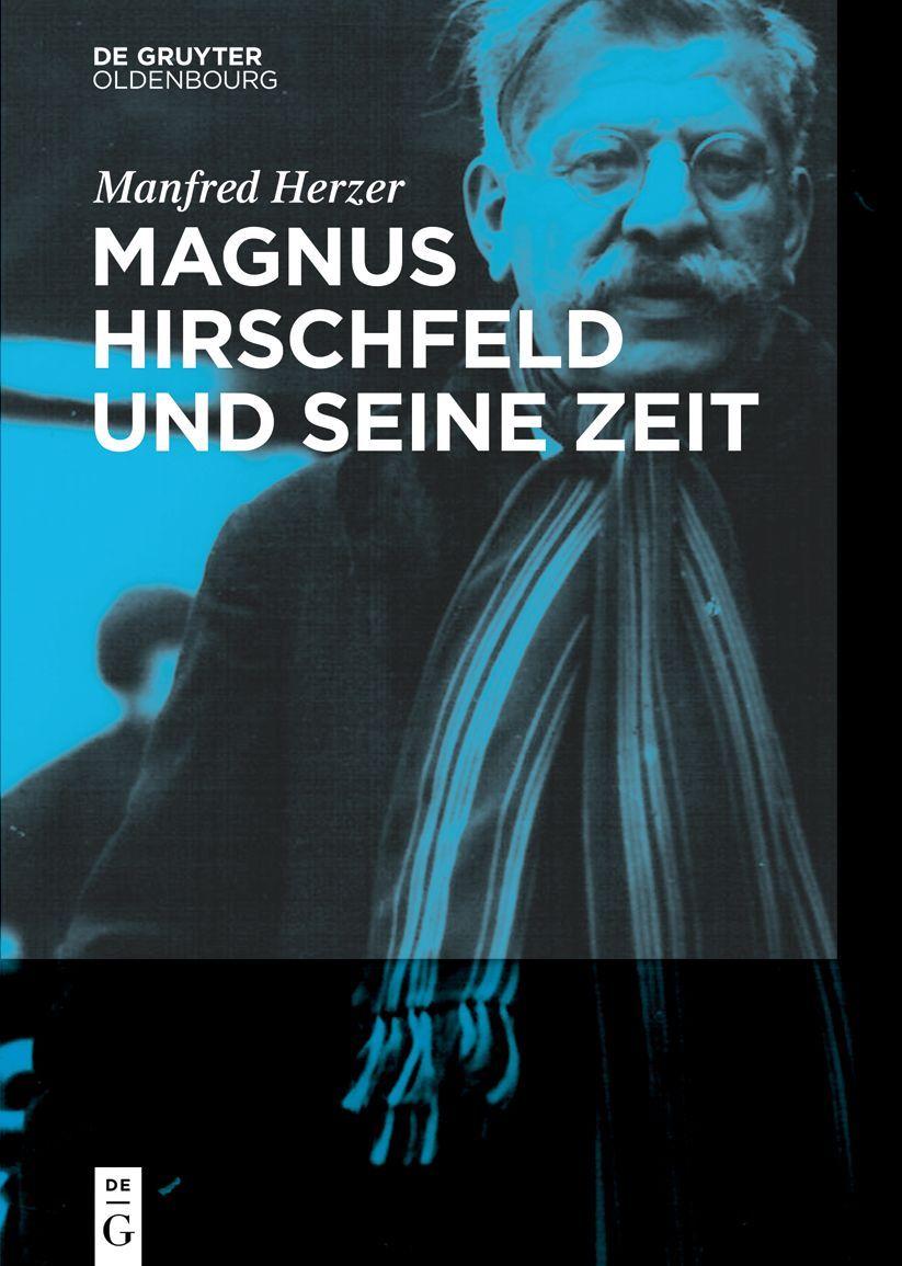 Vorderes Coverbild Magnus Hirschfeld und seine Zeit