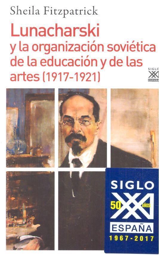 Vorderes Coverbild Lunacharski y la organización soviética de la educación y de las artes, 1917-1921