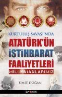 Vorderes Coverbild Kurtulus Savasinda Atatürkün Istihbarat Faaliyetleri
