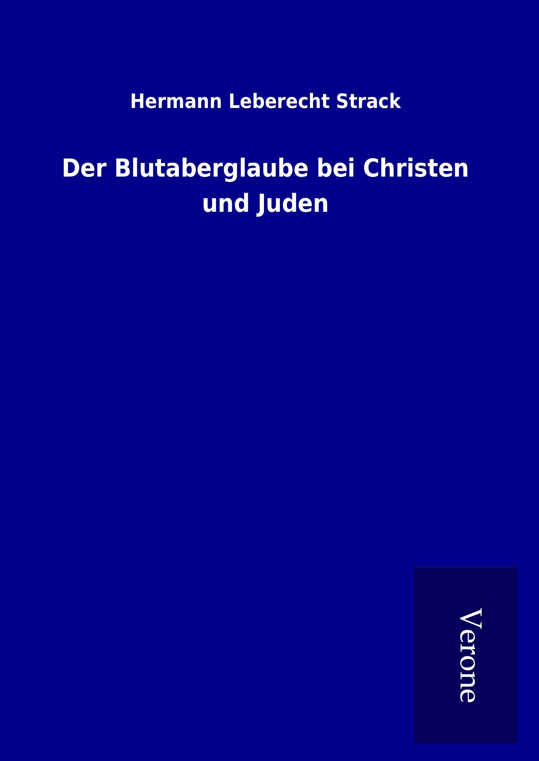 Vorderes Coverbild Der Blutaberglaube bei Christen und Juden