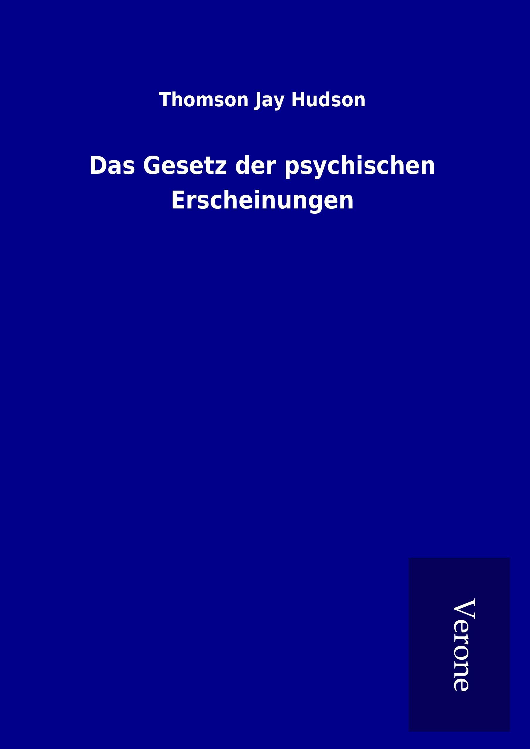 Vorderes Coverbild Das Gesetz der psychischen Erscheinungen
