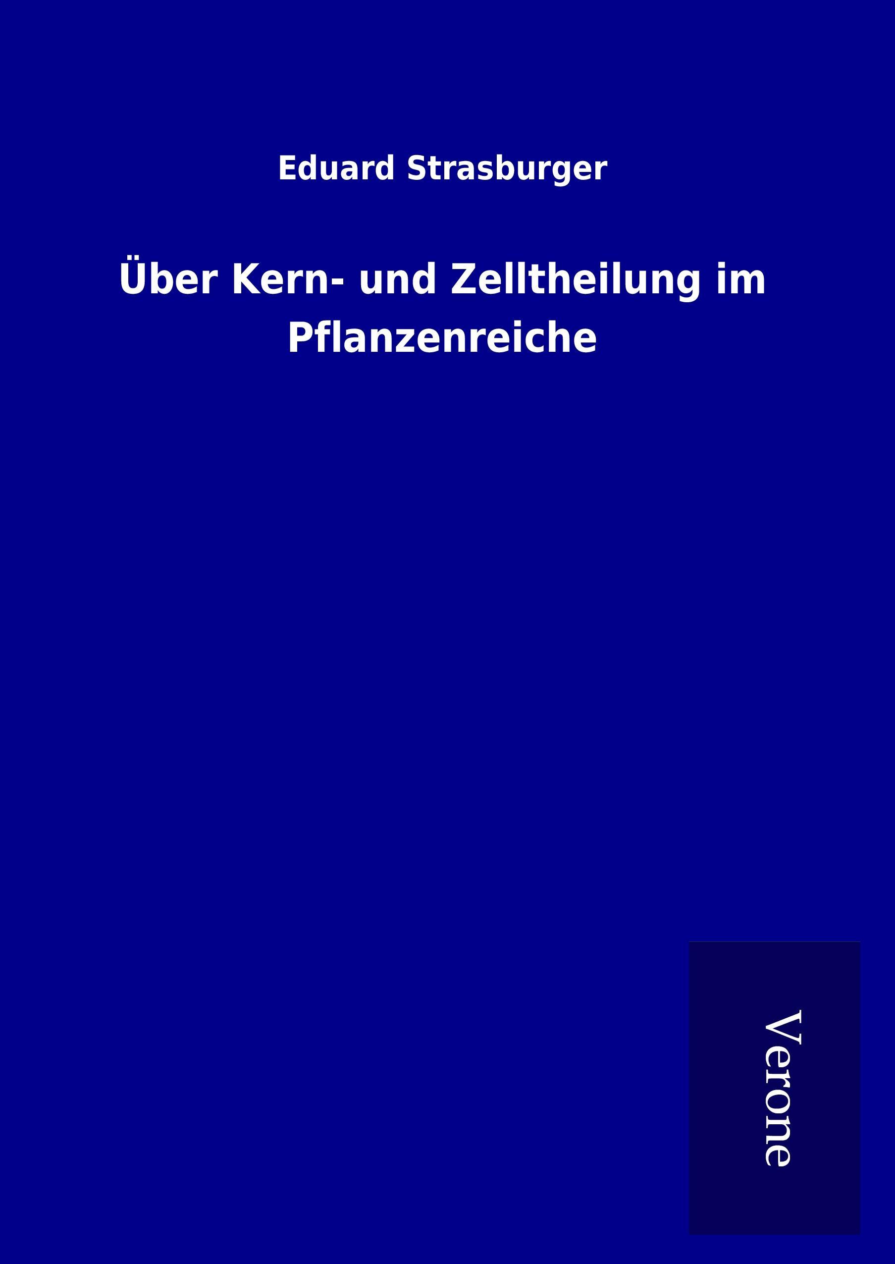 Vorderes Coverbild Über Kern- und Zelltheilung im Pflanzenreiche