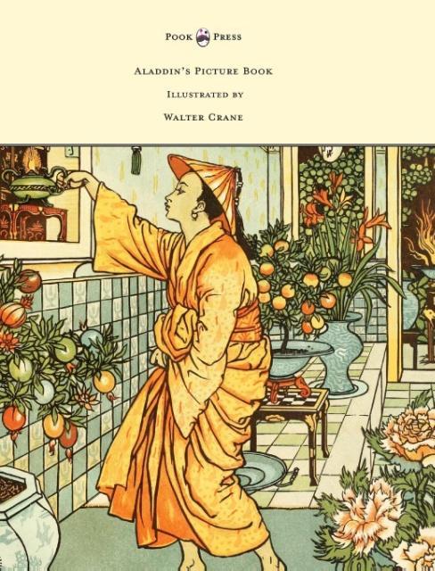 Vorderes Coverbild Aladdin's Picture Book - Illustrated by Walter Crane