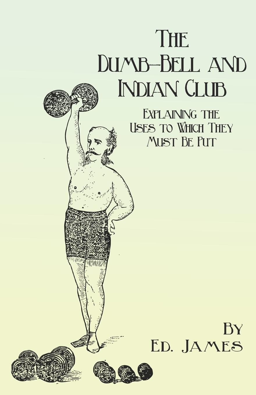 Vorderes Coverbild The Dumb-Bell and Indian Club