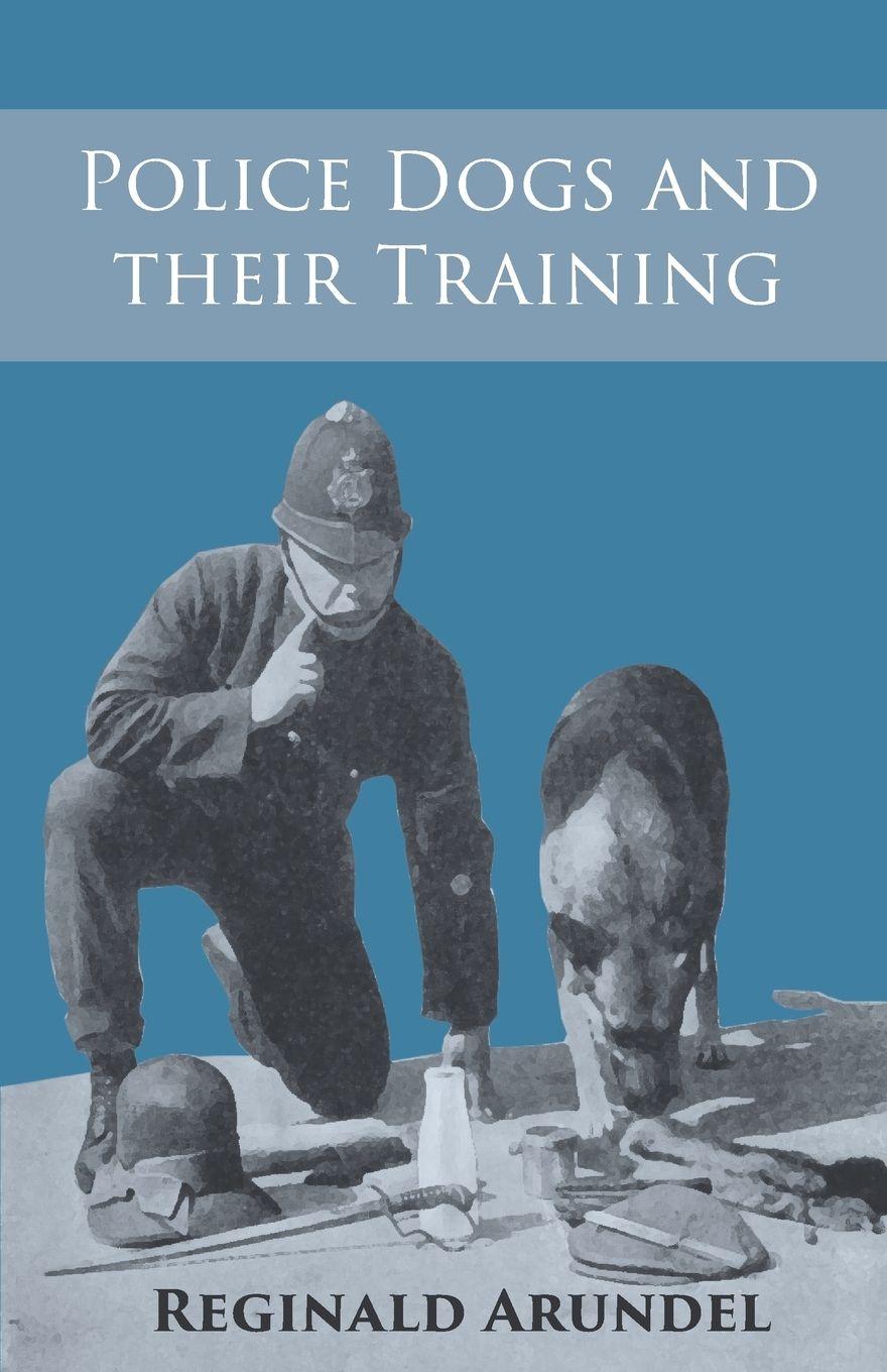 Vorderes Coverbild Police Dogs and their Training