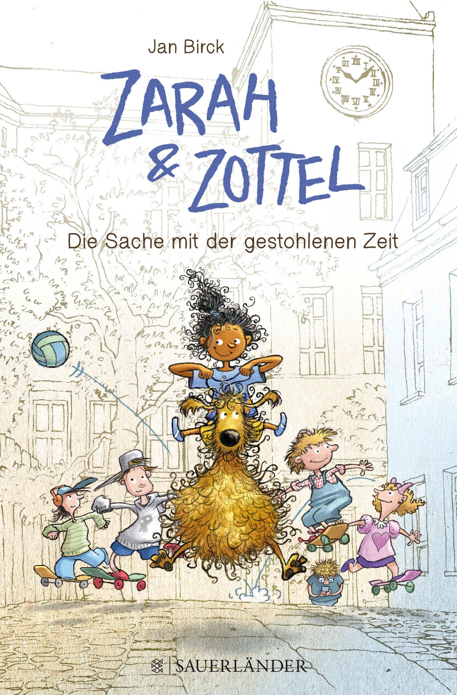 Vorderes Coverbild Zarah & Zottel 02 - Die Sache mit der gestohlenen Zeit