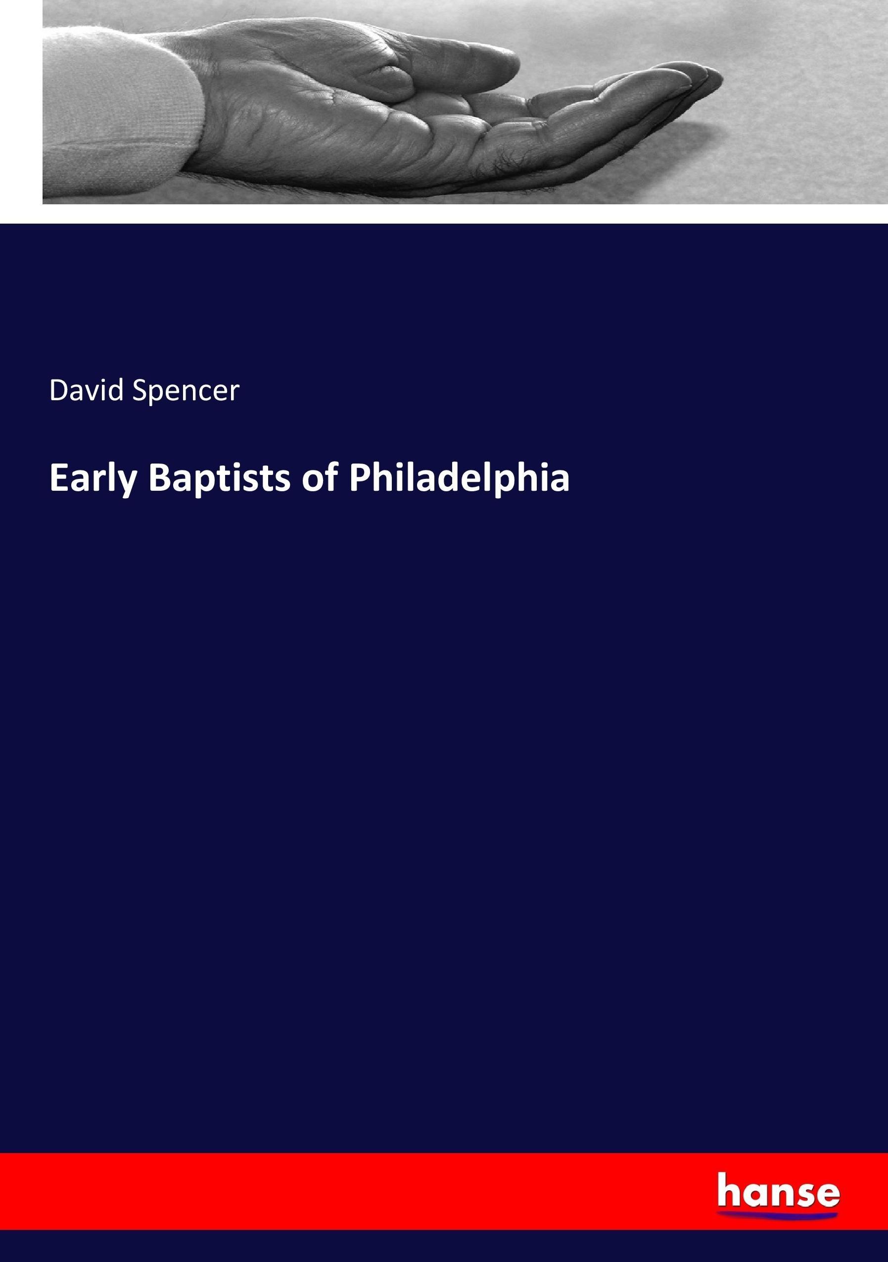 Vorderes Coverbild Early Baptists of Philadelphia