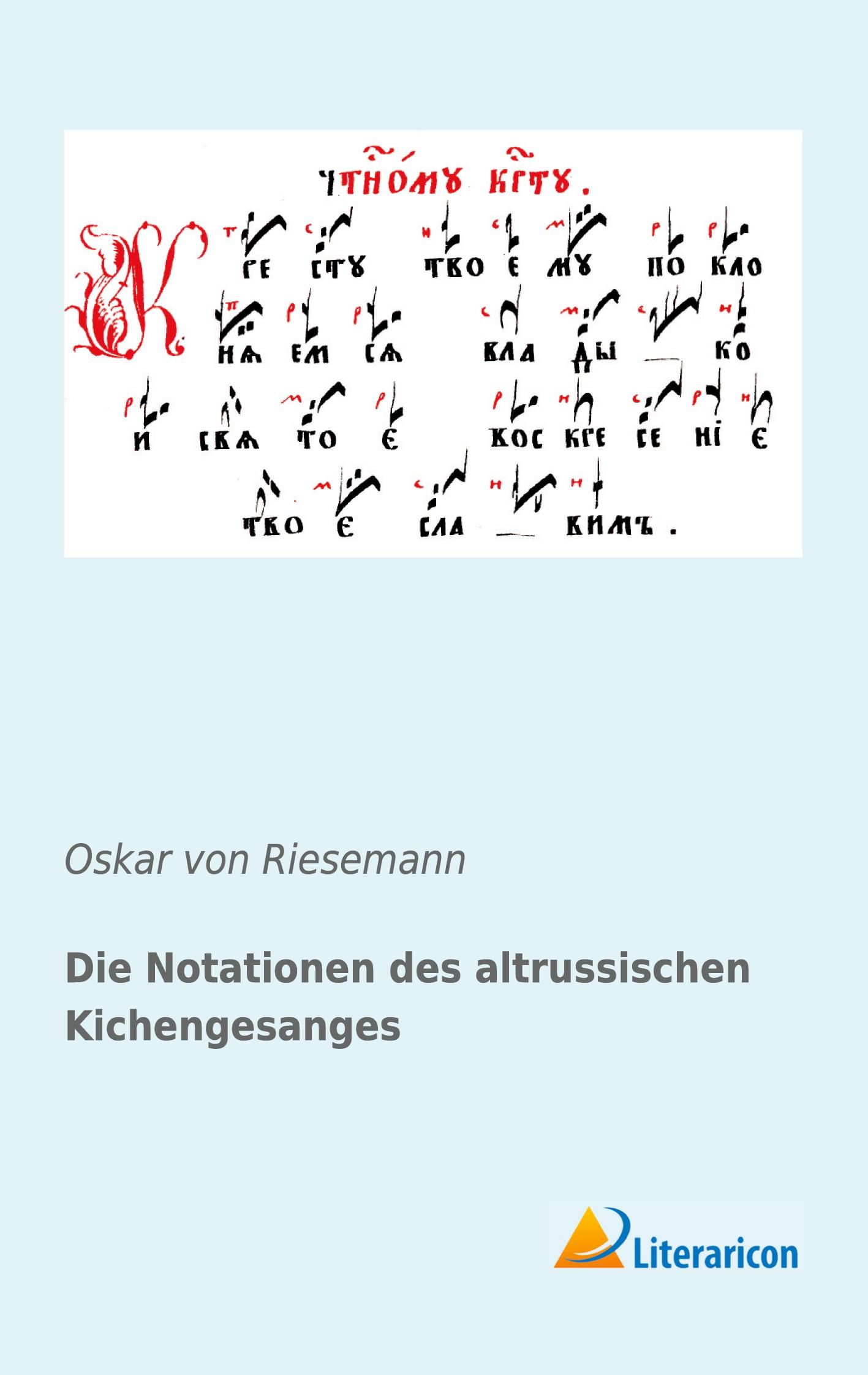 Vorderes Coverbild Die Notationen des altrussischen Kichengesanges