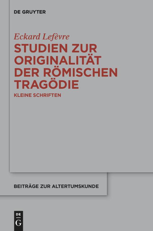 Vorderes Coverbild Studien zur Originalität der römischen Tragödie