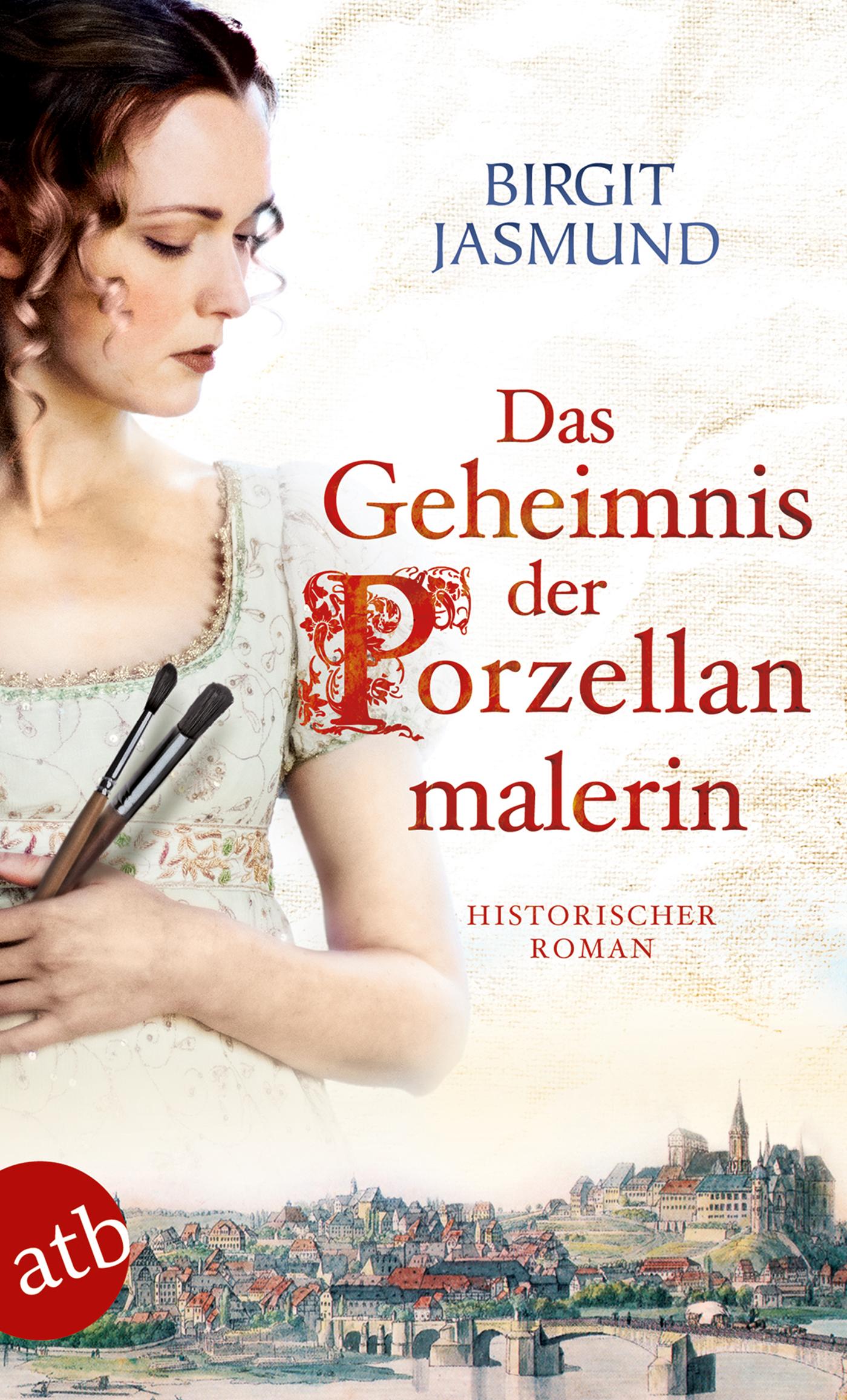 Vorderes Coverbild Das Geheimnis der Porzellanmalerin