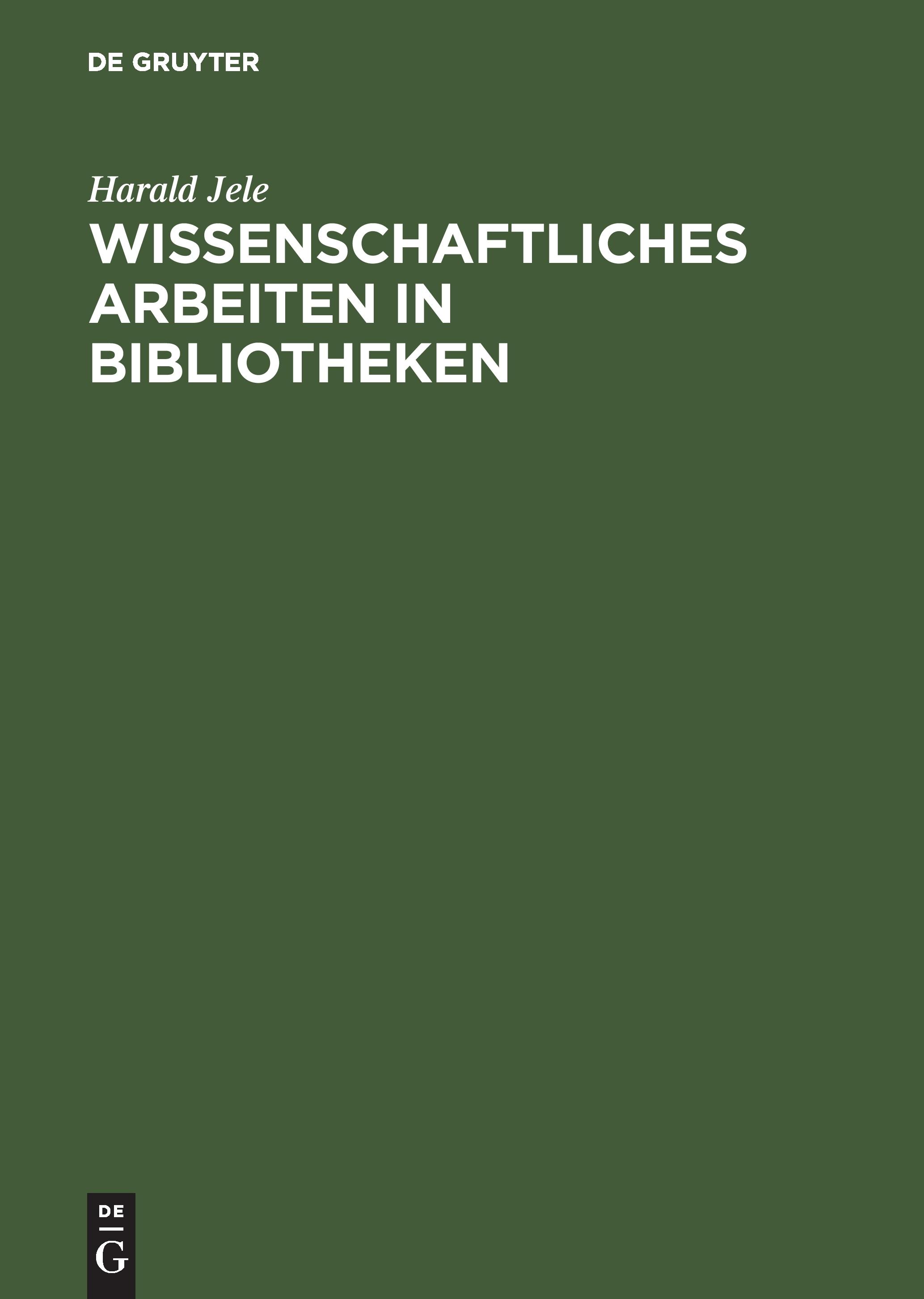 Vorderes Coverbild Wissenschaftliches Arbeiten in Bibliotheken
