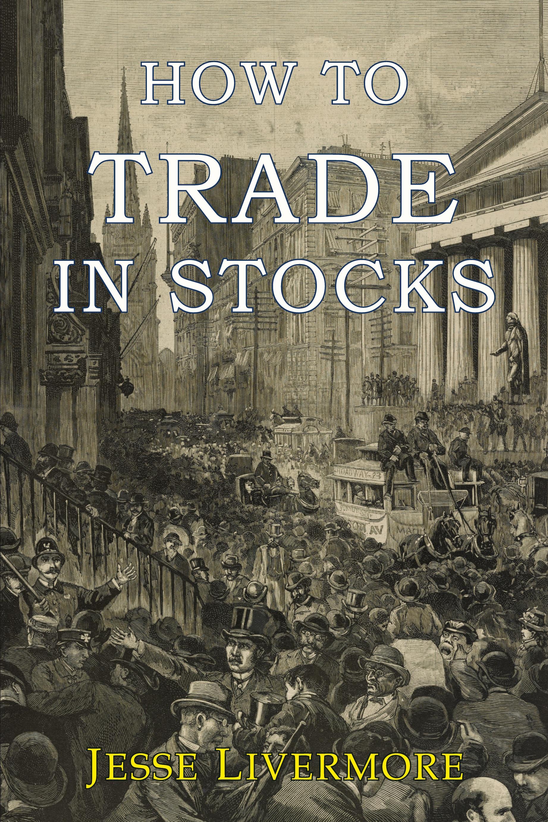 Vorderes Coverbild How to Trade In Stocks