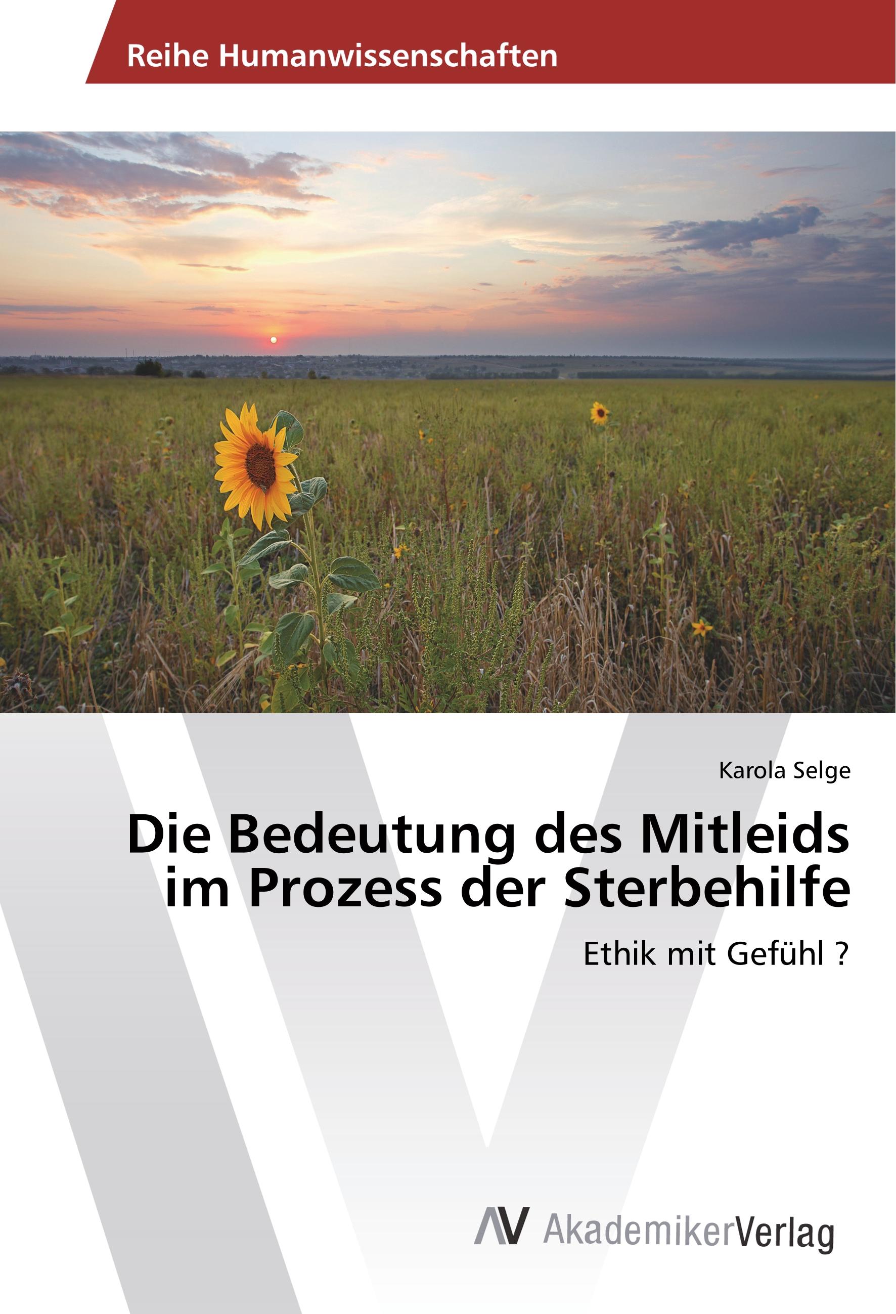 Vorderes Coverbild Die Bedeutung des Mitleids im Prozess der Sterbehilfe