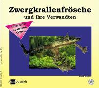Vorderes Coverbild Zwergkrallenfrösche und ihre Verwandten