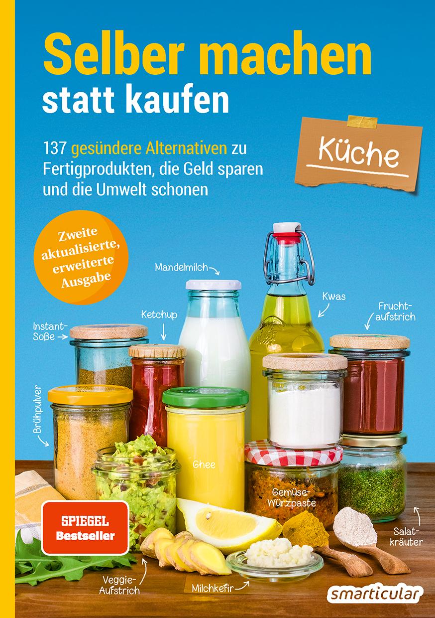 Vorderes Coverbild Selber machen statt kaufen - Küche - 2. Auflage, aktualisierte, erweiterte Ausgabe