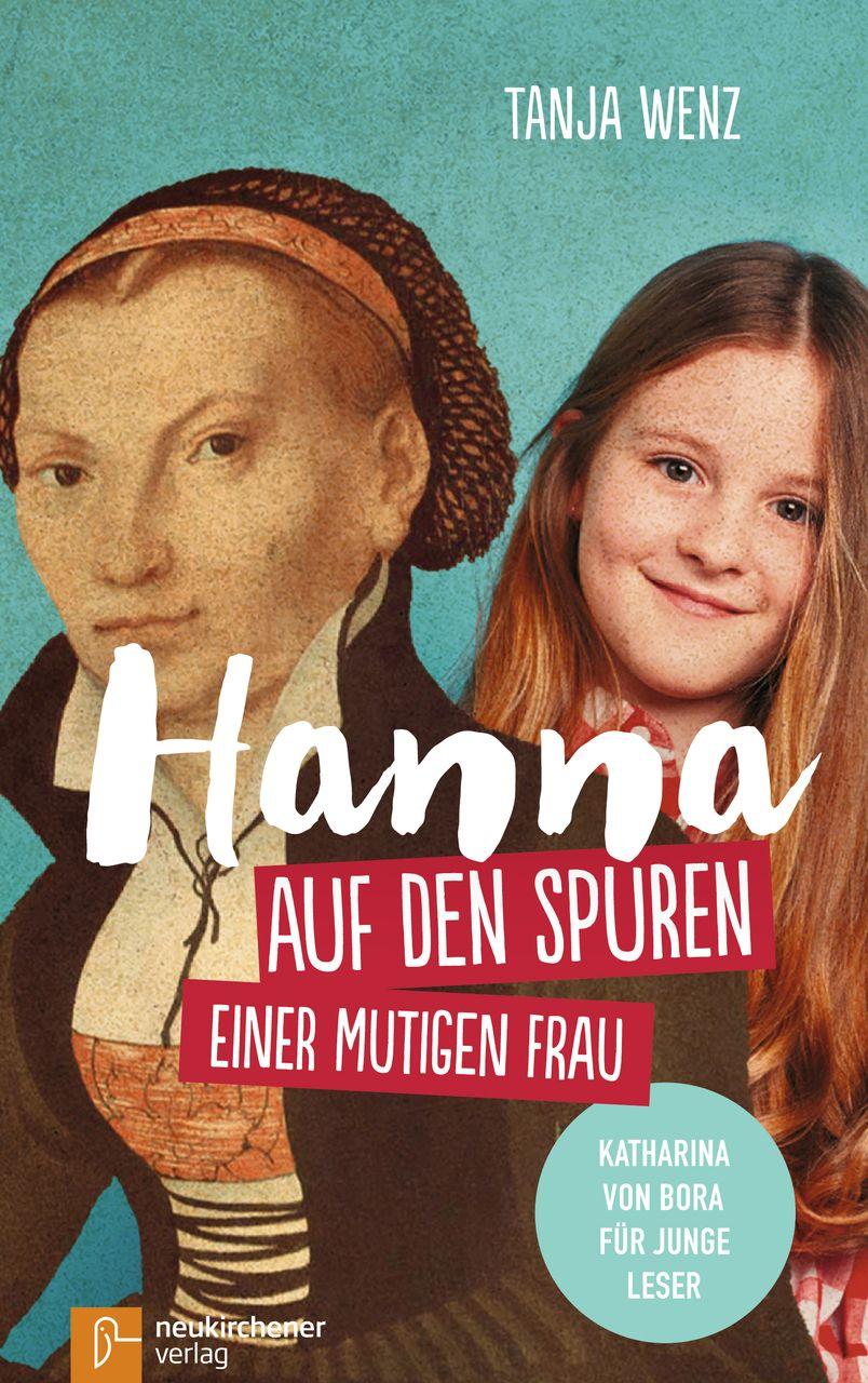 Vorderes Coverbild Hanna auf den Spuren einer mutigen Frau