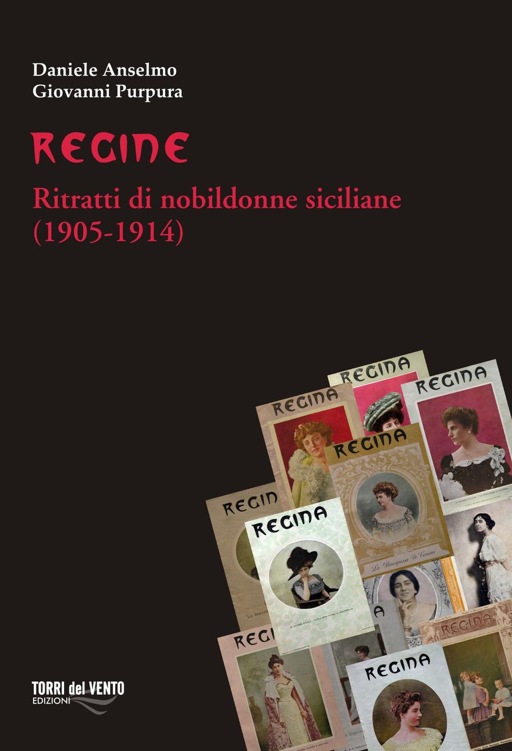 Vorderes Coverbild Regine. Ritratti di nobildonne siciliane (1905-1914)