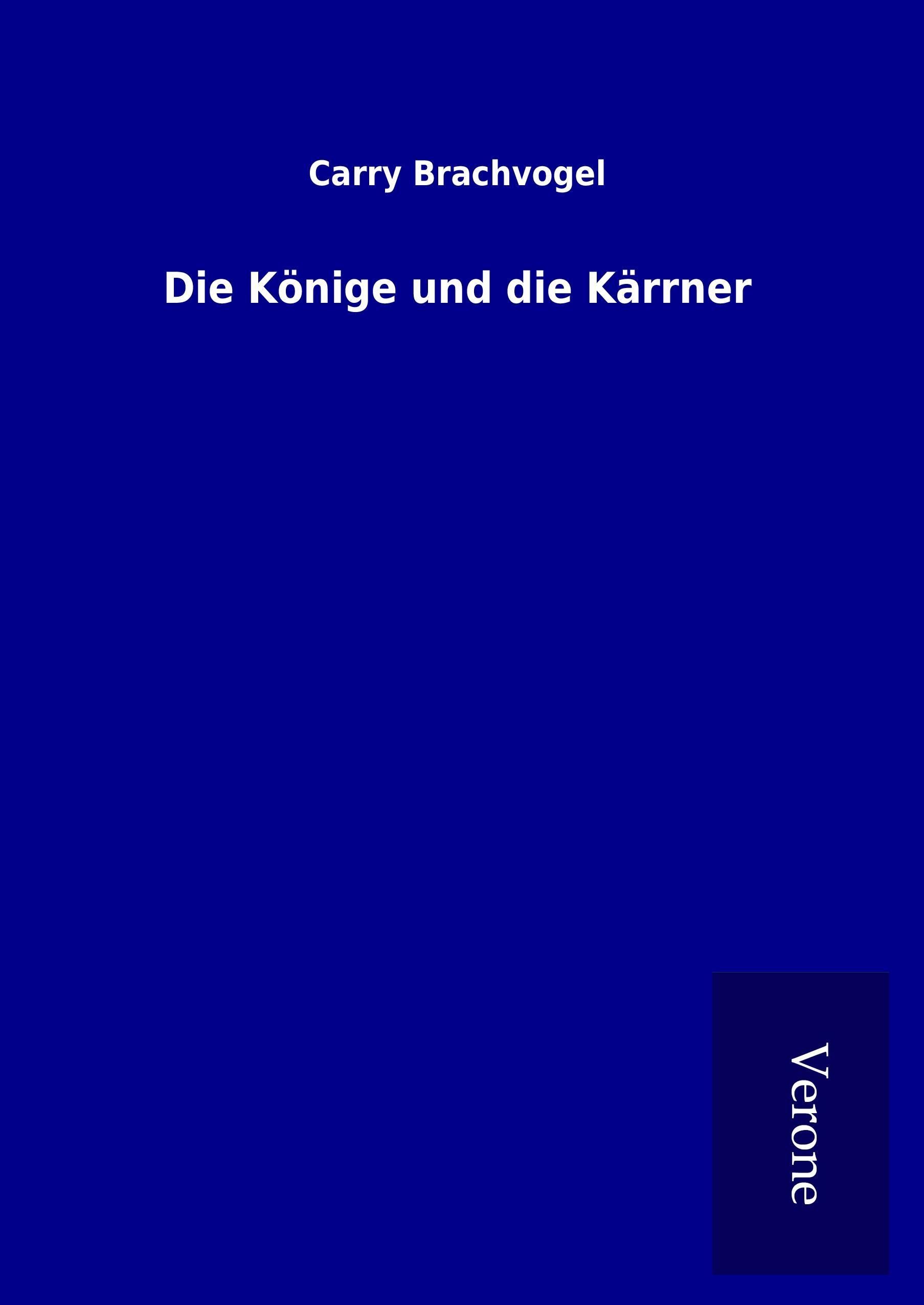 Vorderes Coverbild Die Könige und die Kärrner