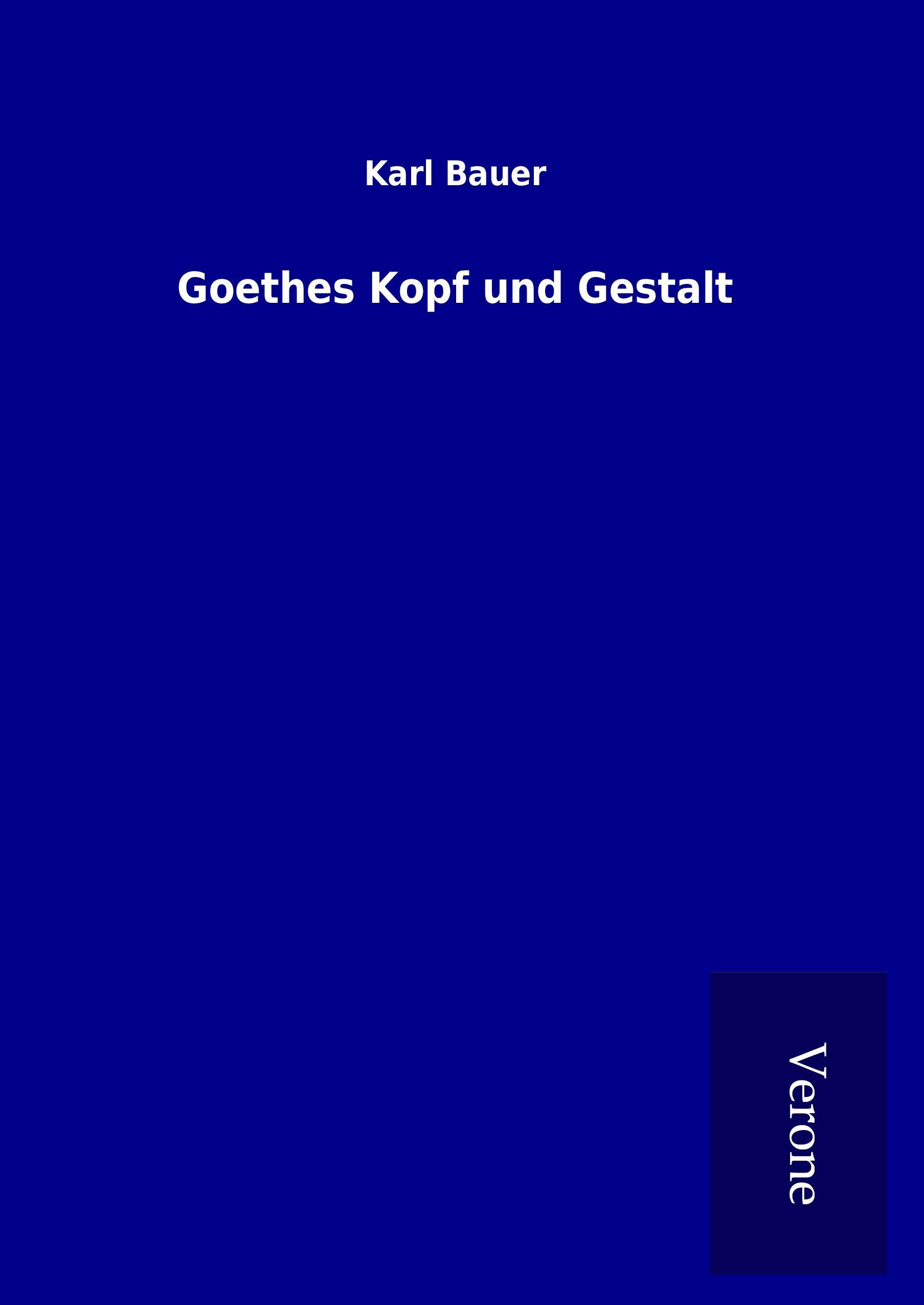 Vorderes Coverbild Goethes Kopf und Gestalt