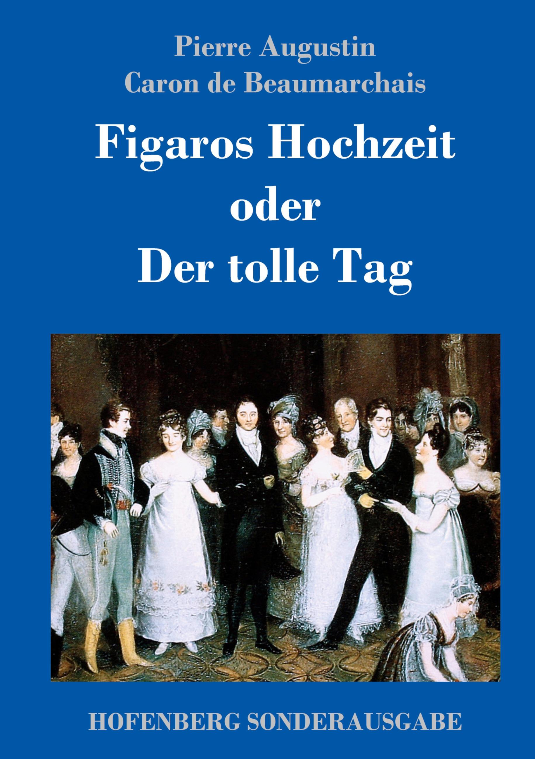 Vorderes Coverbild Figaros Hochzeit oder Der tolle Tag
